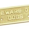 Superior Brass - Decorative Sign - 'Beware Of Dogs'