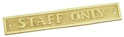 Superior Brass - Decorative Sign - 'Staff Only'